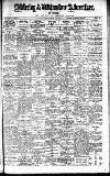 Alderley & Wilmslow Advertiser Friday 23 June 1922 Page 1