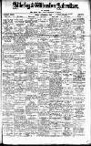 Alderley & Wilmslow Advertiser Friday 01 September 1922 Page 1