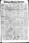 Alderley & Wilmslow Advertiser Friday 01 December 1922 Page 1