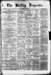 Batley Reporter and Guardian Saturday 23 October 1869 Page 1