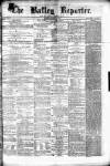 Batley Reporter and Guardian Saturday 20 November 1869 Page 1