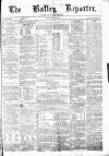 Batley Reporter and Guardian Saturday 02 March 1872 Page 1