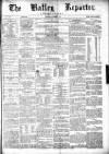 Batley Reporter and Guardian Saturday 09 November 1872 Page 1