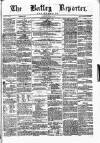Batley Reporter and Guardian Saturday 30 August 1873 Page 1