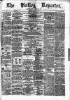 Batley Reporter and Guardian Saturday 22 November 1873 Page 1