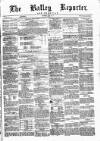Batley Reporter and Guardian Saturday 18 April 1874 Page 1