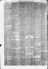 Batley Reporter and Guardian Saturday 14 April 1877 Page 6