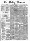 Batley Reporter and Guardian Saturday 25 November 1882 Page 1