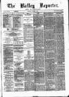 Batley Reporter and Guardian Saturday 17 November 1883 Page 1