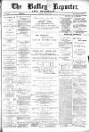 Batley Reporter and Guardian Saturday 16 August 1890 Page 1