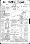 Batley Reporter and Guardian Saturday 05 March 1892 Page 1