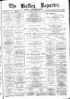 Batley Reporter and Guardian Saturday 27 January 1894 Page 1