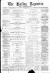 Batley Reporter and Guardian Saturday 06 March 1897 Page 1