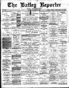 Batley Reporter and Guardian Friday 29 September 1899 Page 1