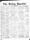Batley Reporter and Guardian Friday 28 December 1900 Page 1
