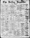 Batley Reporter and Guardian Friday 27 June 1902 Page 1