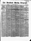 Bradford Weekly Telegraph Saturday 18 September 1869 Page 1