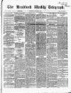 Bradford Weekly Telegraph Saturday 22 January 1870 Page 1