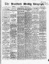 Bradford Weekly Telegraph Saturday 29 January 1870 Page 1