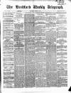 Bradford Weekly Telegraph Saturday 12 March 1870 Page 1