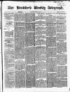 Bradford Weekly Telegraph Saturday 23 April 1870 Page 1
