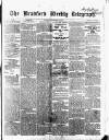 Bradford Weekly Telegraph Saturday 17 September 1870 Page 1