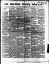 Bradford Weekly Telegraph Saturday 26 November 1870 Page 1