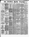 Bradford Weekly Telegraph Saturday 30 December 1871 Page 1