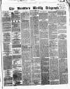 Bradford Weekly Telegraph Saturday 09 March 1872 Page 1