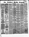 Bradford Weekly Telegraph Saturday 20 April 1872 Page 1