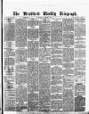 Bradford Weekly Telegraph Saturday 08 August 1874 Page 1