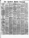 Bradford Weekly Telegraph Saturday 20 March 1875 Page 1