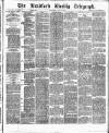 Bradford Weekly Telegraph Saturday 08 July 1876 Page 1