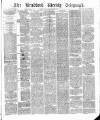 Bradford Weekly Telegraph Saturday 09 September 1876 Page 1