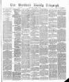 Bradford Weekly Telegraph Saturday 21 October 1876 Page 1