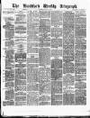 Bradford Weekly Telegraph Saturday 23 June 1877 Page 1