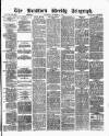 Bradford Weekly Telegraph Saturday 17 November 1877 Page 1