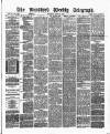 Bradford Weekly Telegraph Saturday 23 March 1878 Page 1