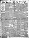 Bradford Weekly Telegraph Saturday 29 July 1882 Page 1