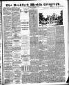 Bradford Weekly Telegraph Saturday 09 December 1882 Page 1