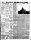 Bradford Weekly Telegraph Saturday 19 May 1883 Page 1