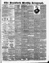 Bradford Weekly Telegraph Saturday 21 July 1883 Page 1