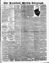 Bradford Weekly Telegraph Saturday 18 August 1883 Page 1