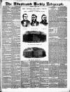 Bradford Weekly Telegraph Saturday 10 May 1884 Page 1