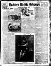 Bradford Weekly Telegraph Friday 27 February 1914 Page 1