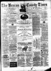 Brecon County Times Saturday 02 May 1874 Page 1