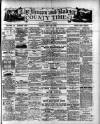 Brecon County Times Friday 11 May 1894 Page 1
