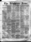 Brighouse News Saturday 14 November 1874 Page 1