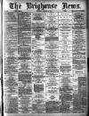 Brighouse News Saturday 13 January 1877 Page 1