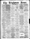 Brighouse News Saturday 08 December 1877 Page 1
